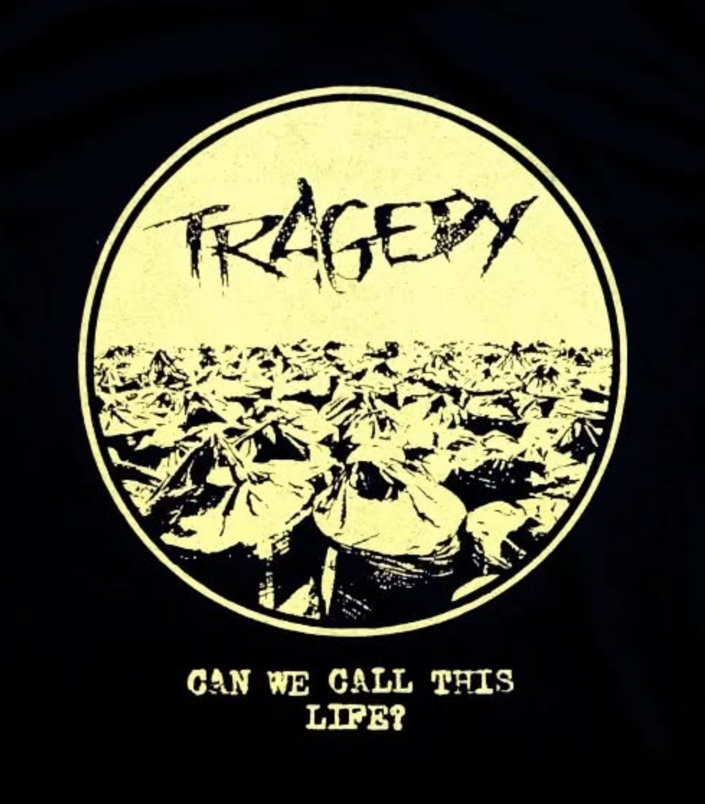 Tragedy - Life - Shirt